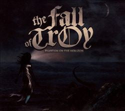 Fall Of Troy - Phantom On The Horizon