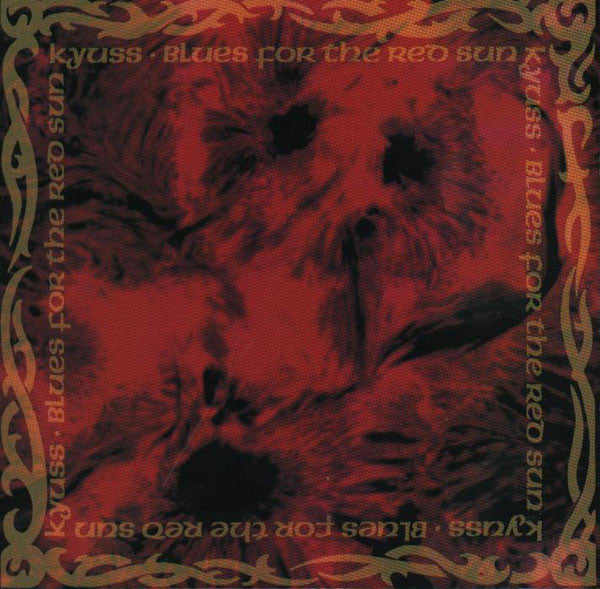 Kyuss - Blues From The Red Sun