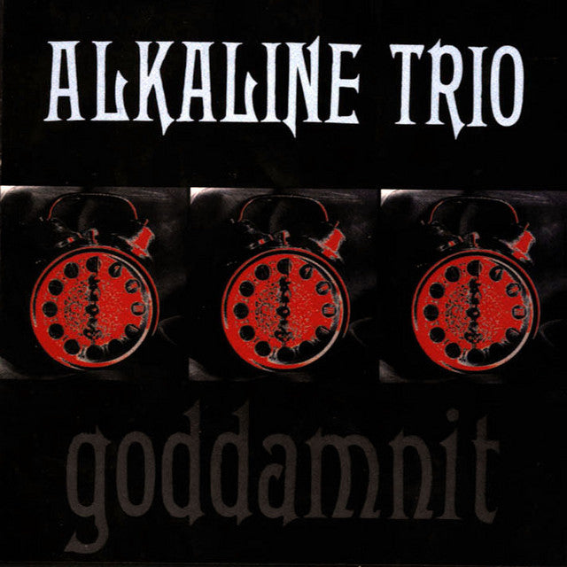 Alkaline Trio - Goddamit