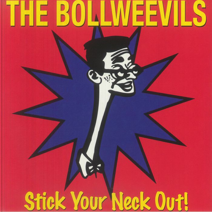 The Bollweevils - Stick Your Neck Out!