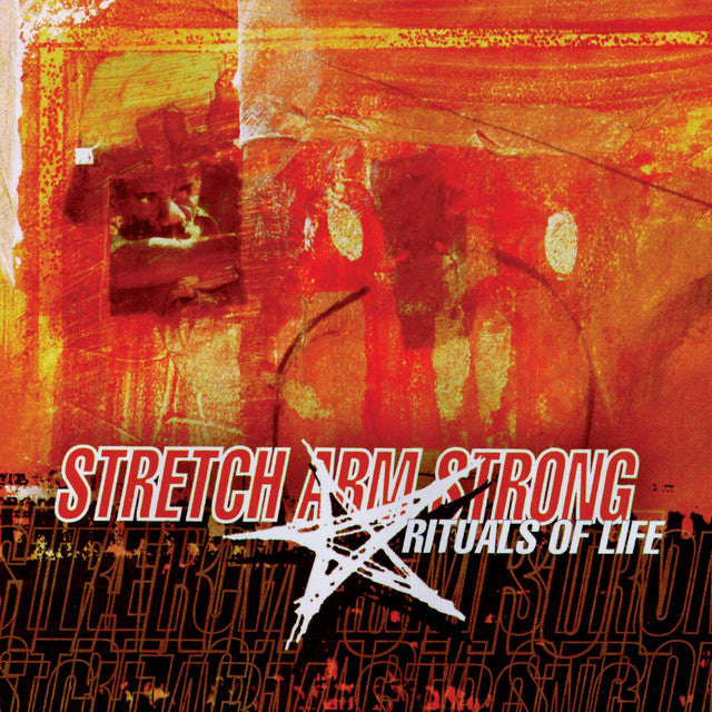 Stretch Arm Strong - Rituals Of Life