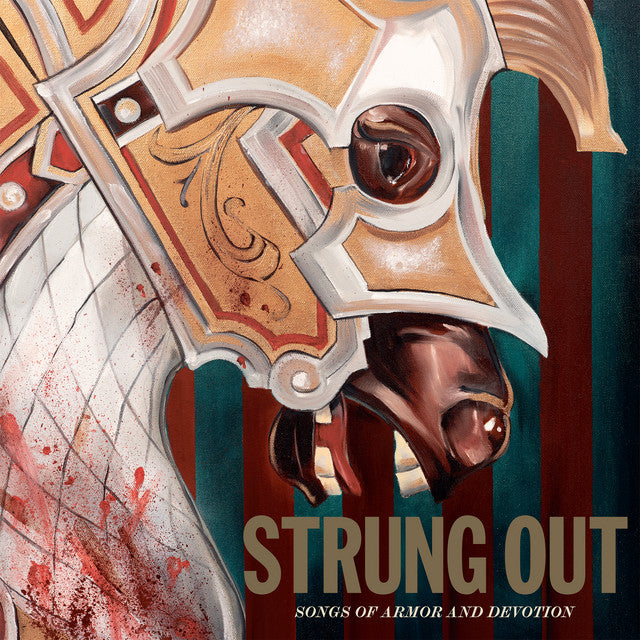 Strung Out - Song Of Armor And Devotion