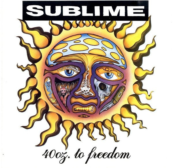 Sublime - 40oz To Freedom