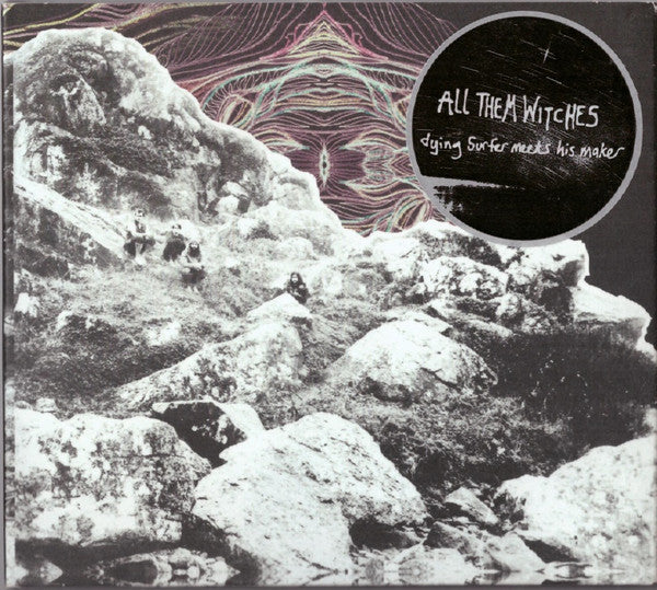All Them Witches - Dying Surfer Meets His Maker