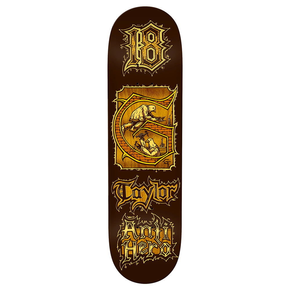 Antihero - Grant Taylor Medieval Deck 8.38" x 32.25"