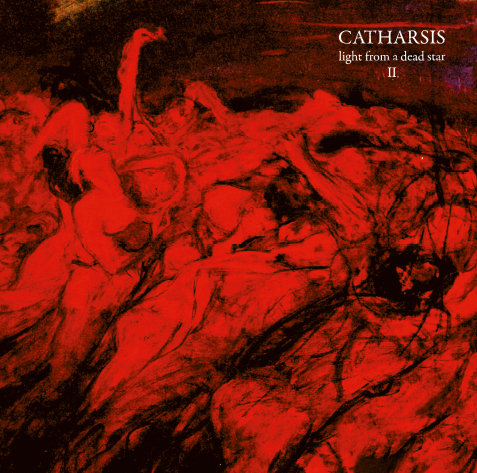 Catharsis - Light From A Dead Star II.