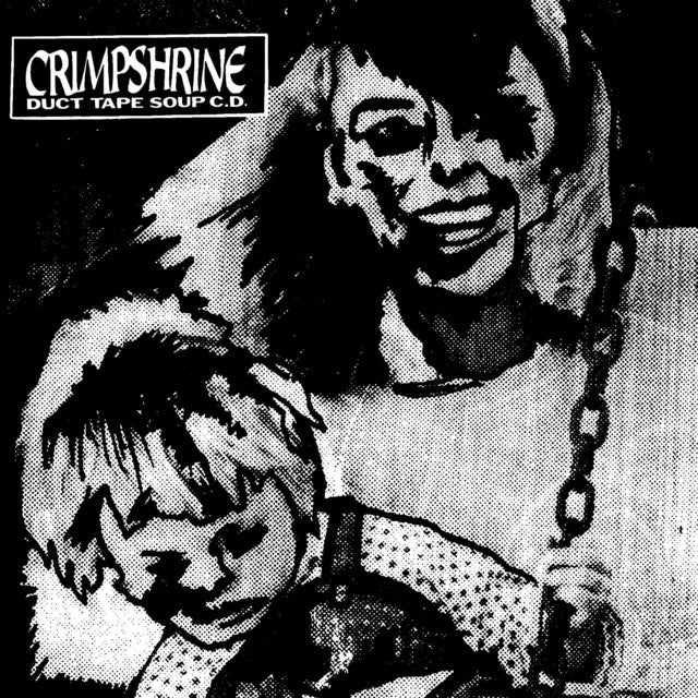 Crimpshrine - Duct Tape Soup
