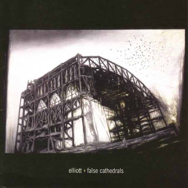 Elliott - False Cathedrals