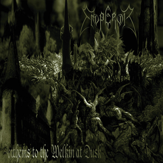 Emperor - Anthems To The Welkin At Dusk