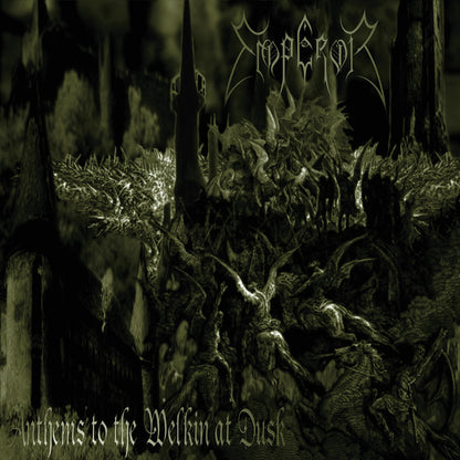 Emperor - Anthems To The Welkin At Dusk