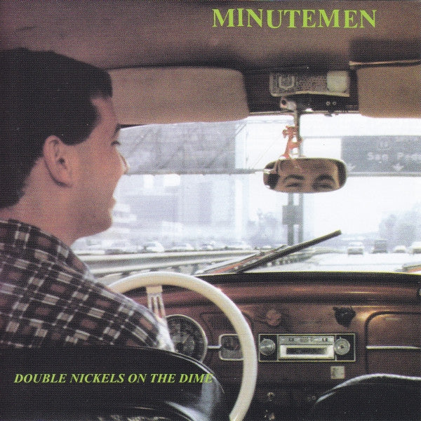 Minutemen - Double Nickles On The Dime