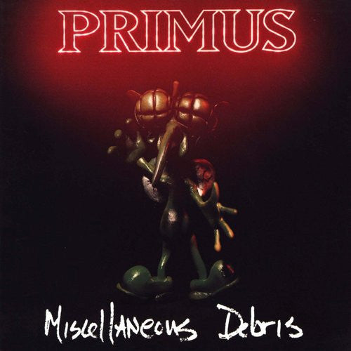 Primus - Miscellaneous Debris
