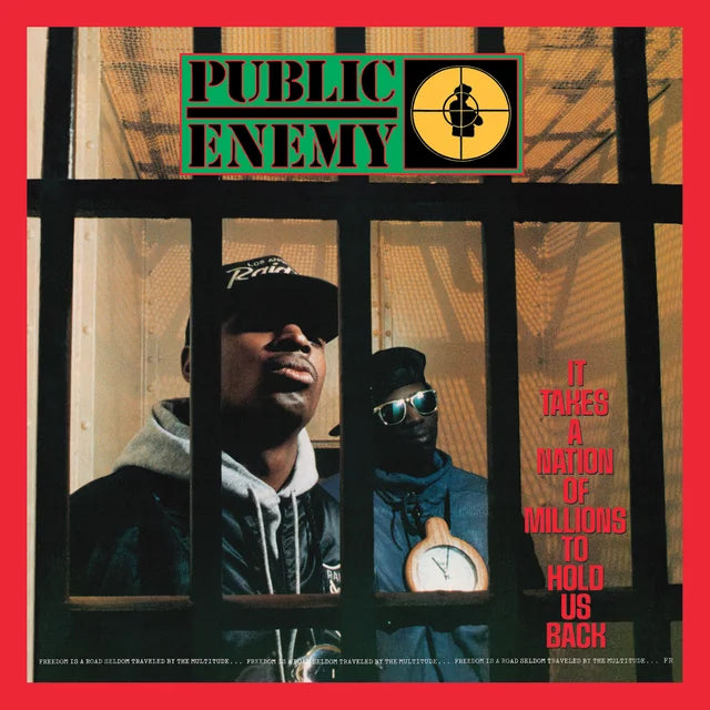 Public Enemy - It Takes A Nation Of Millions To Hold us Back