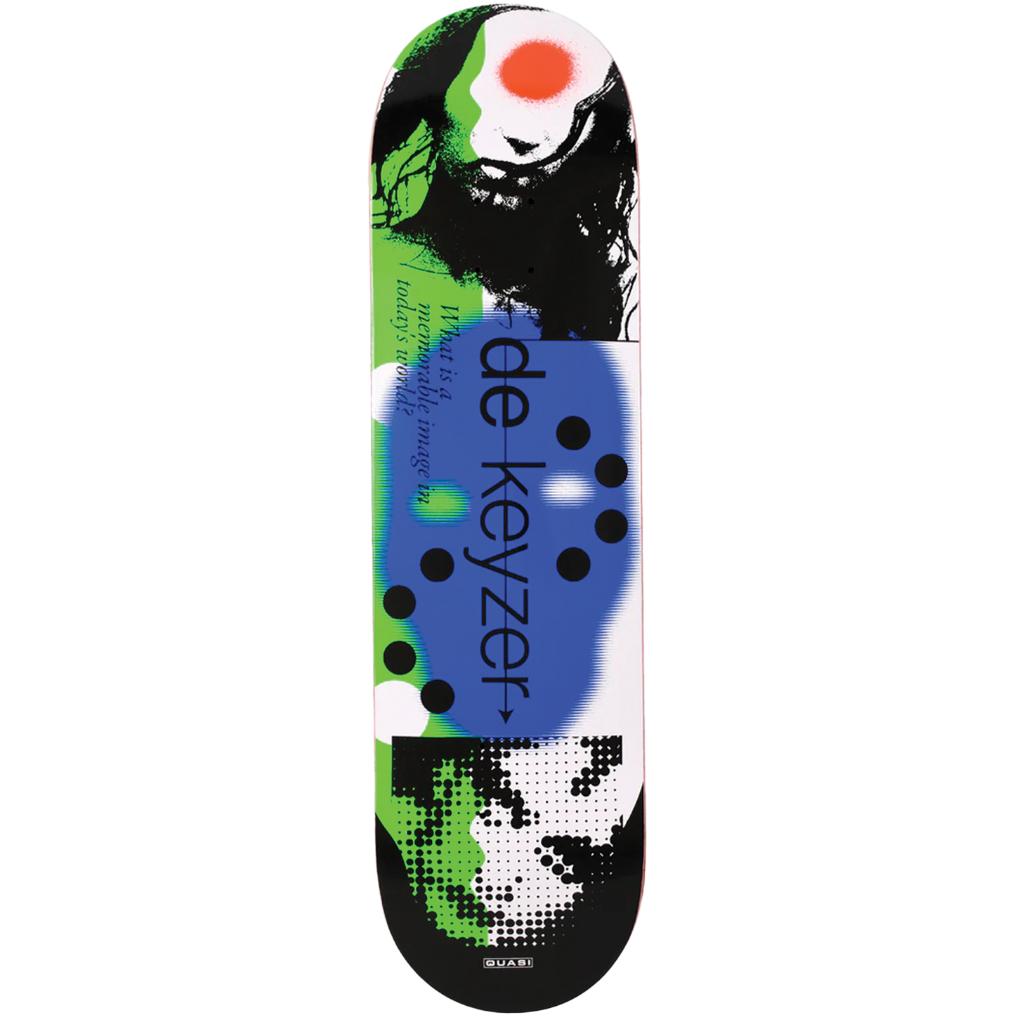 Quasi - de Keyzer Image World Deck 8.25" x 31.875"