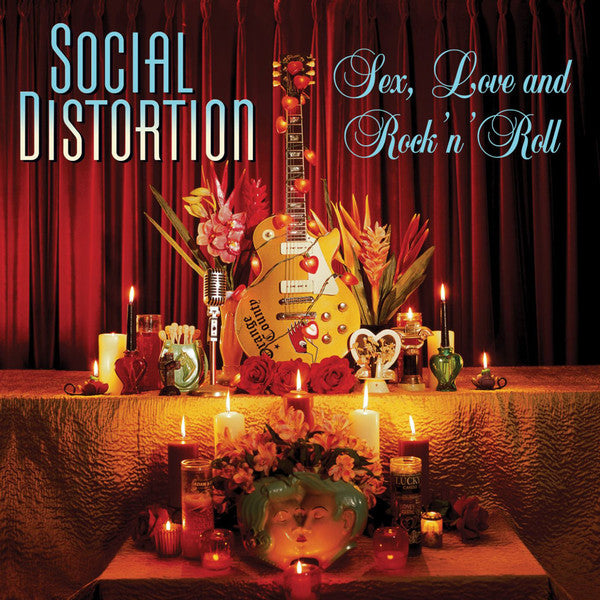 Social Distortion - Sex, Love & Rock N Roll