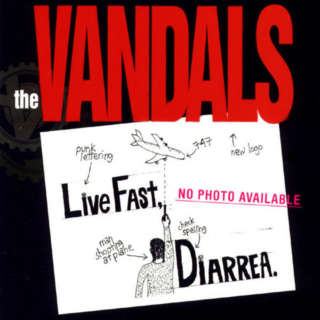 The Vandals - Live Fast, Diarrhea