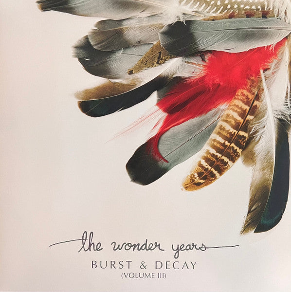The Wonder Years - Burst & Decay (Volume III)